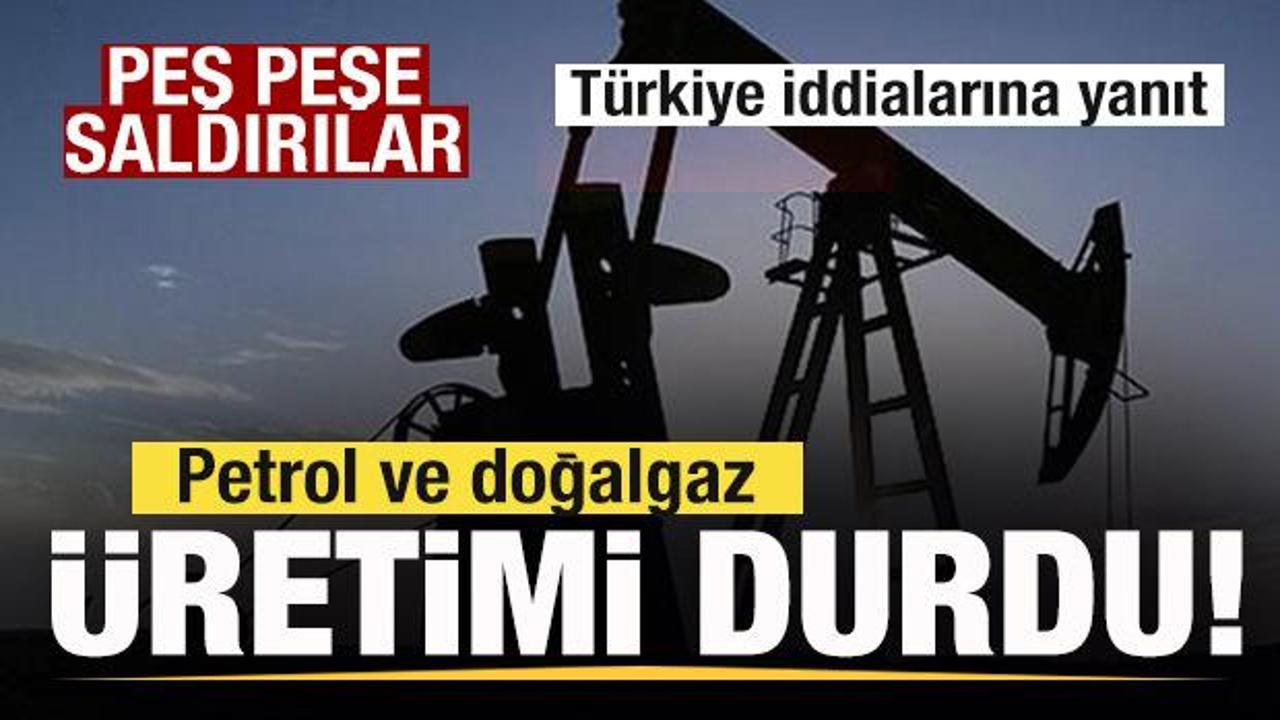 Peş peşe saldırılar! Petrol ve doğalgaz üretimi durdu! Türkiye iddialarına cevap