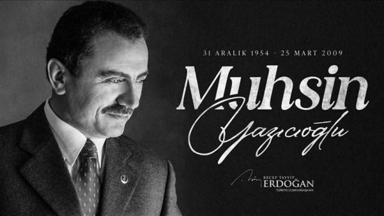 Erdoğan'dan Muhsin Yazıcıoğlu'nun vefatının 17'nci yılı i&ccedil;in anma mesajı