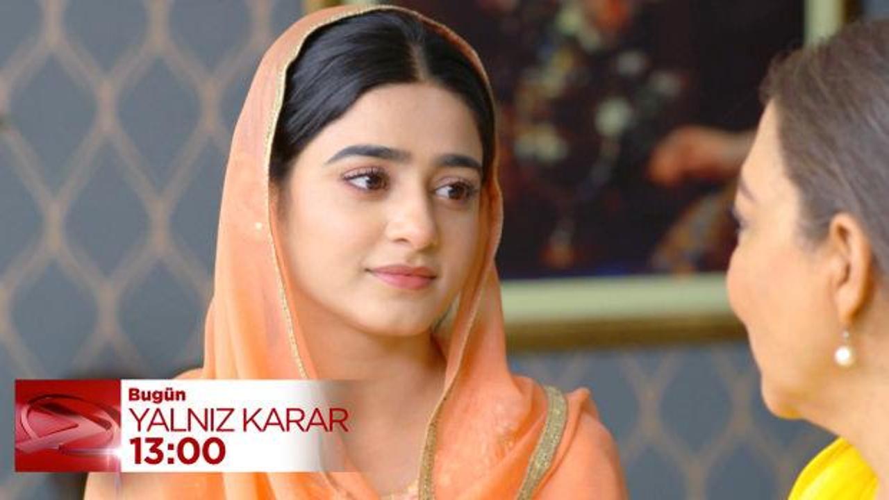 Yalnız Karar'da Fatma'nın evlilik hayali suya mı d&uuml;şecek? İstemiyor!