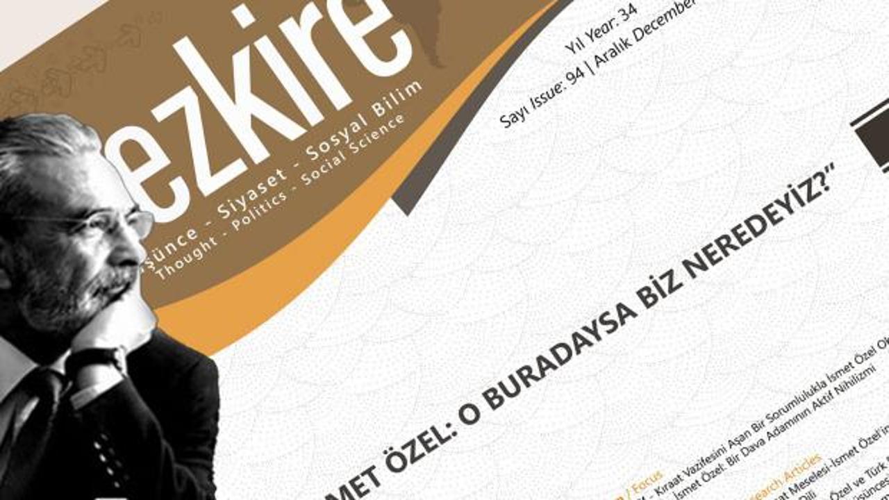 İsmet &Ouml;zel yıllar sonra 'medya orucunu' bozdu: '&Ccedil;&ouml;z&uuml;m Batı'yı taklit etmekte değil'