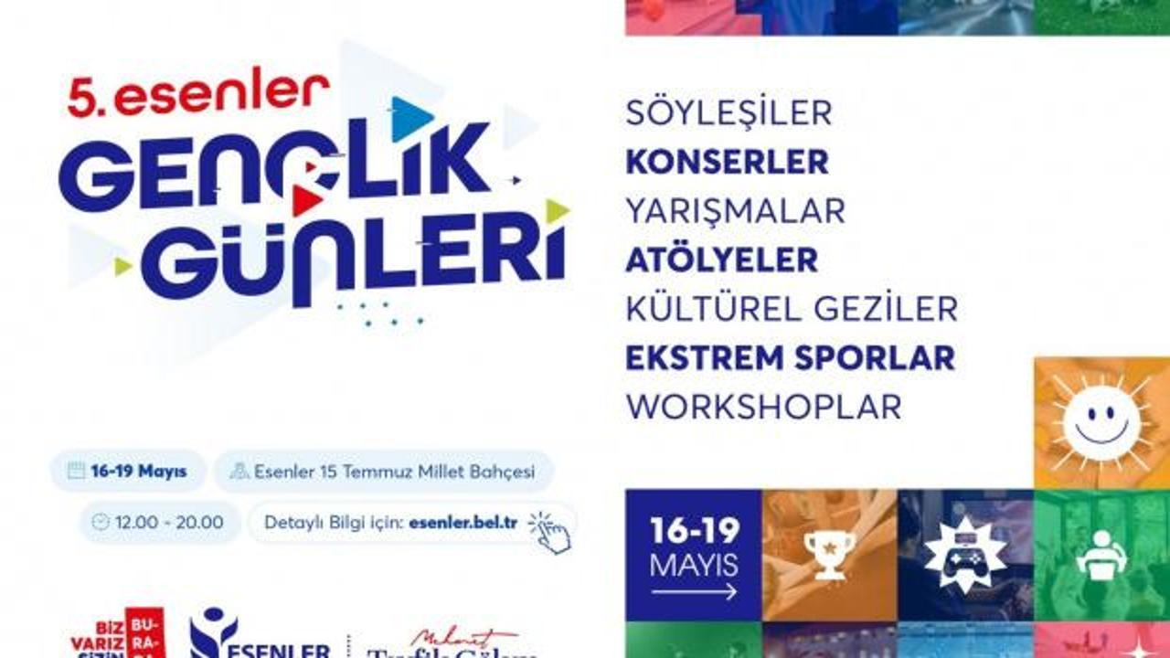 5. Esenler Gen&ccedil;lik G&uuml;nleri başlıyor