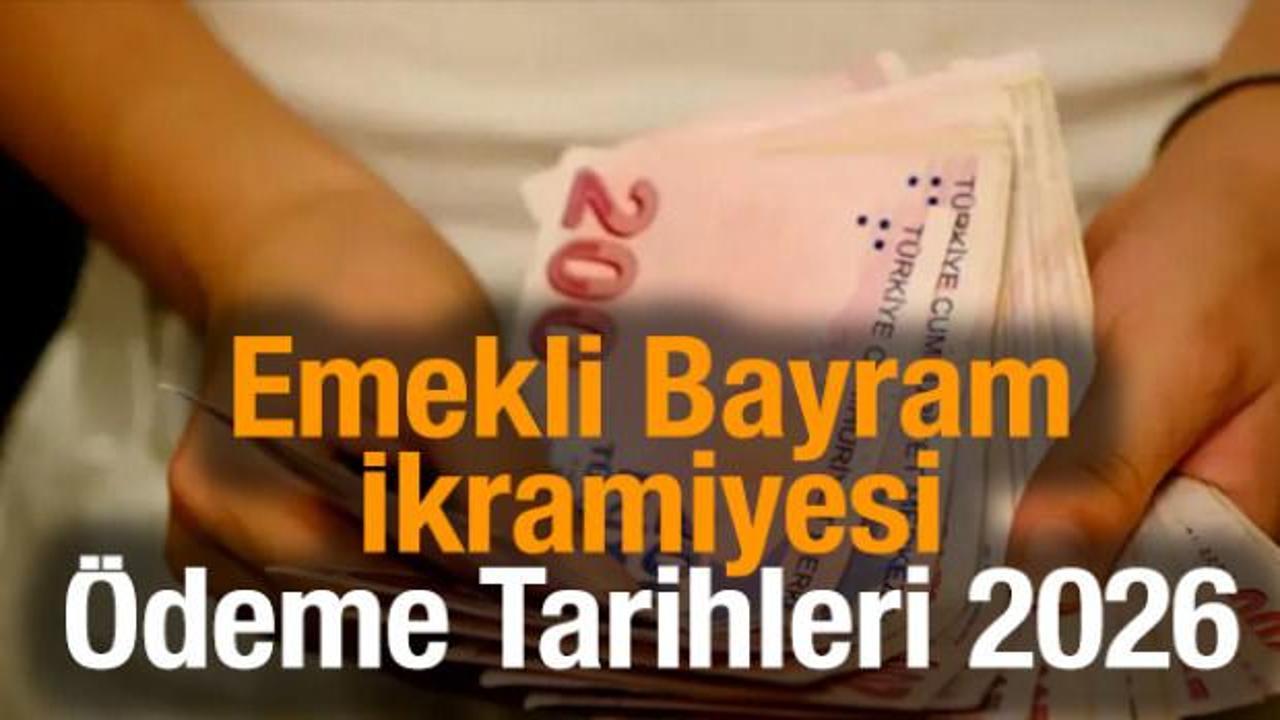 Kurban Bayramı Emekli İkramiyesi &Ouml;deme Tarihleri 2026: 4A, 4B ve 4C &ouml;deme takvimi