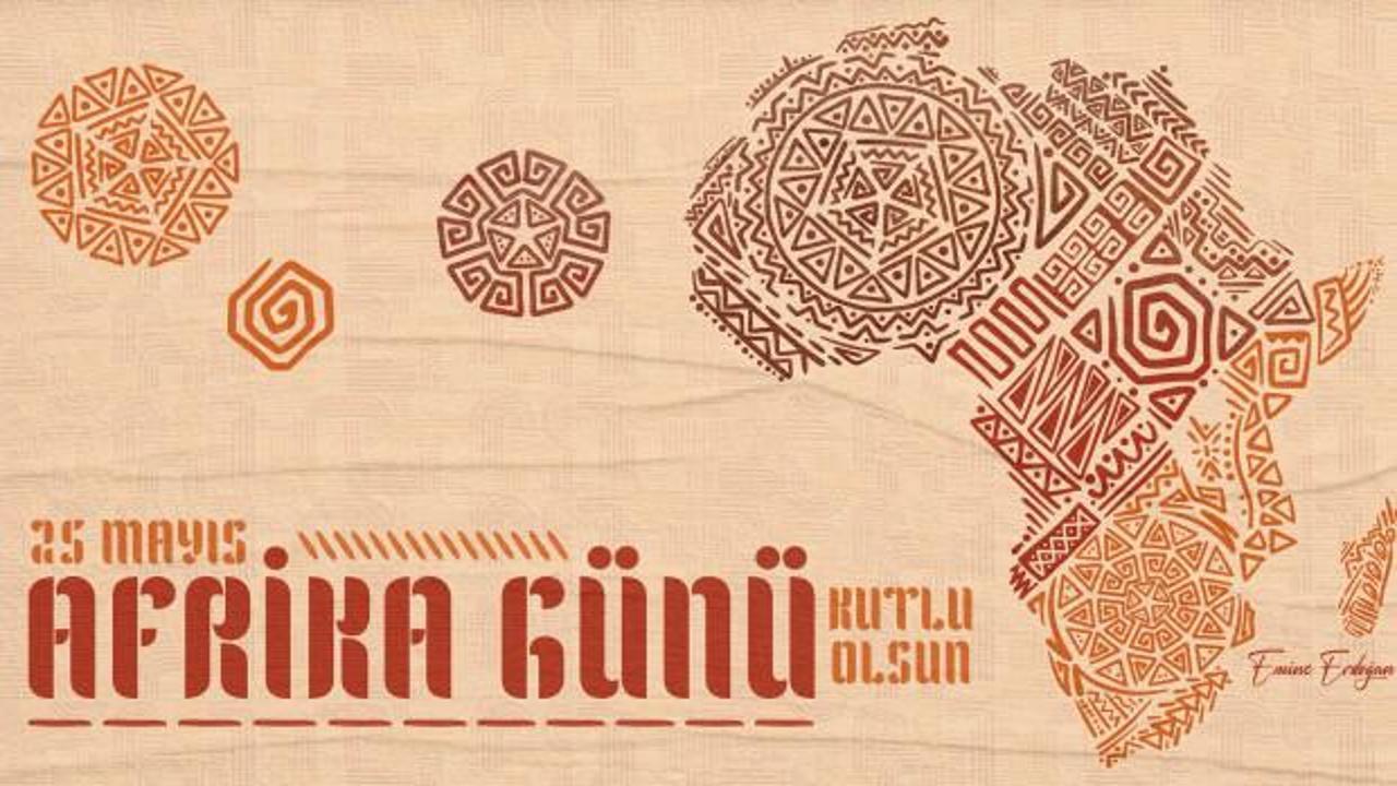 Emine Erdoğan'dan Afrika G&uuml;n&uuml; paylaşımı