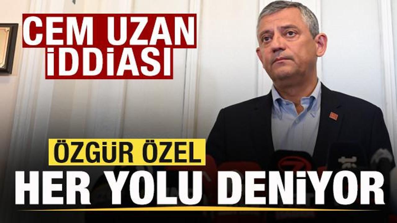 Özgür Özel'in Cem Uzan'la görüştüğü iddia edildi