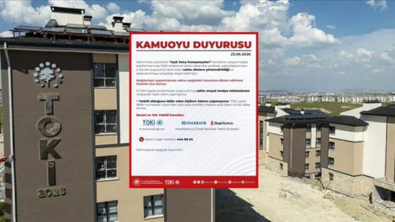 TOKİ'den a&ccedil;ık satış kampanyalarıyla ilgili dolandırıcılık uyarısı!