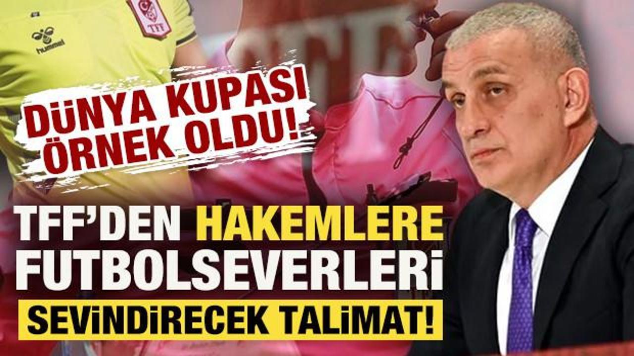 TFF’den yeni sezonda hakemlere futbolseverleri sevindirecek talimat: Artık yok TFF’den yeni sezonda hakemlere futbolseverleri sevindirecek talimat: Artık yok
