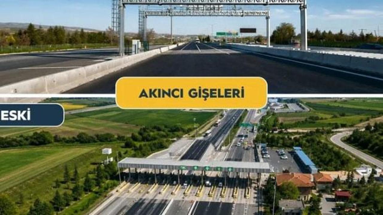 Akıncı Gişeleri tarih oluyor! Serbest ge&ccedil;iş başladı
