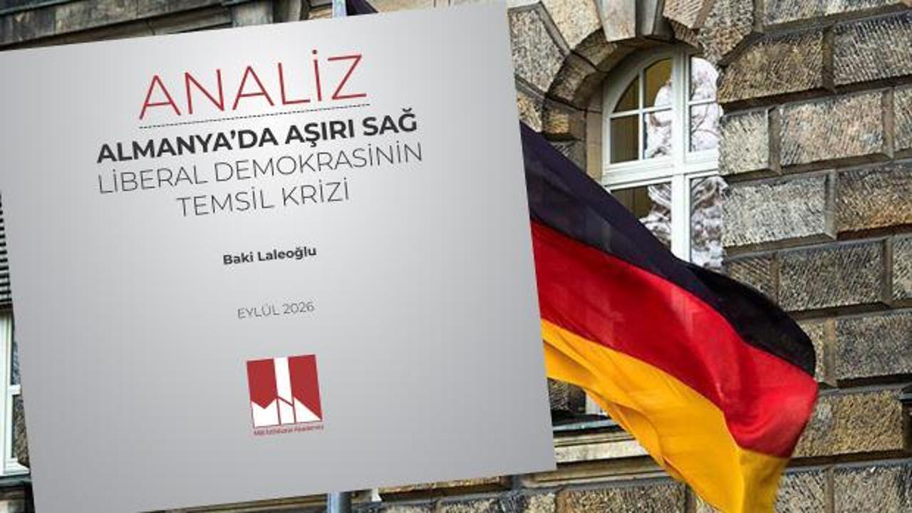 Milli İstihbarat Akademisi'nden &ccedil;arpıcı Almanya analizi: Aşırı sağ sebep değil sonu&ccedil;