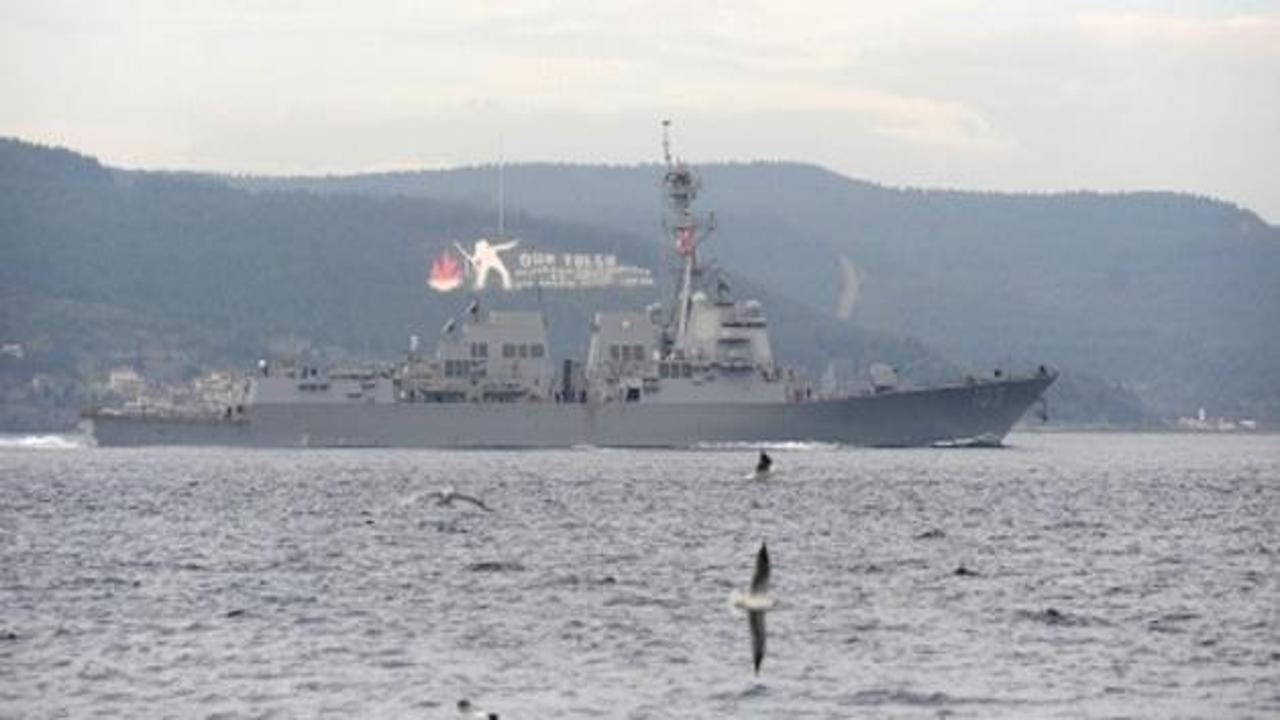 ABD'nin füze gemisi Boğaz'dan geçti