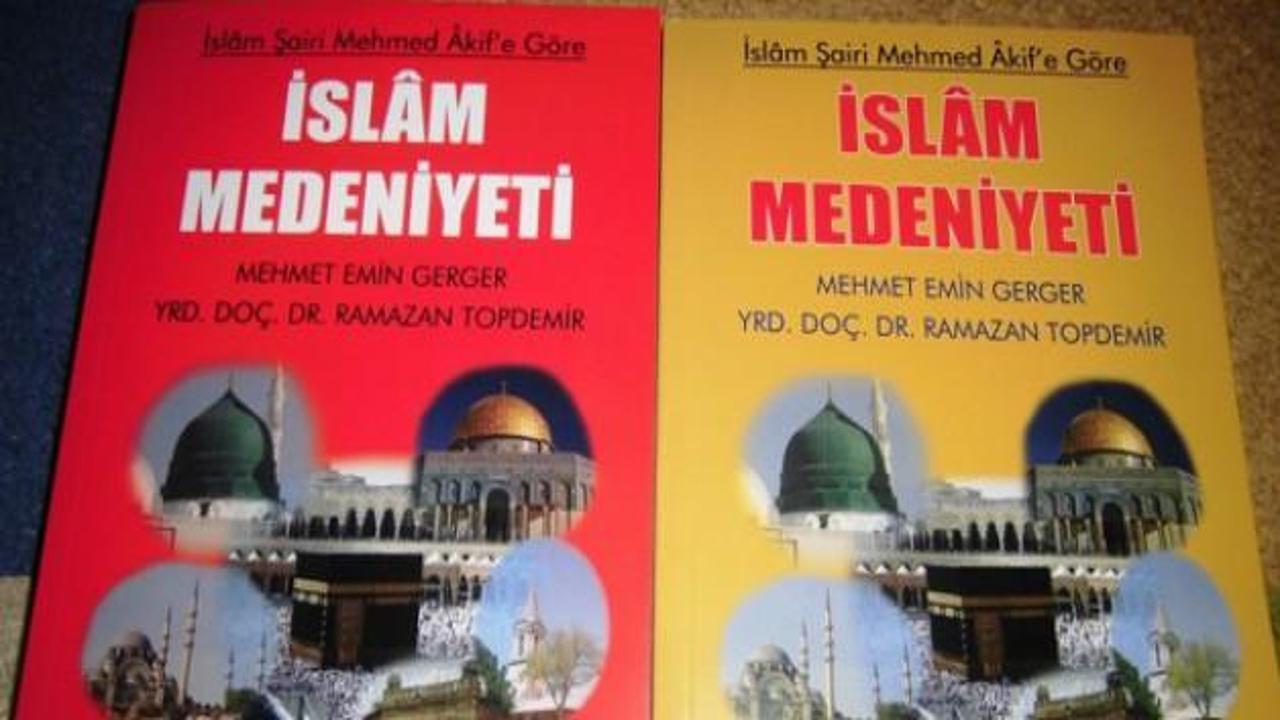 İslam Medeniyeti kitabı çıktı