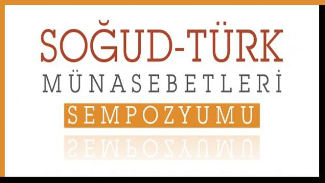Soğud-Türk Münasebetleri Sempozyumu düzenleniyor