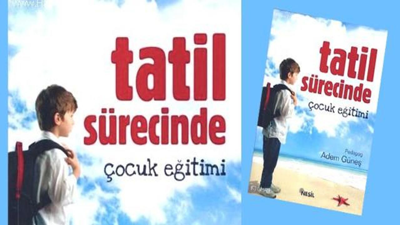 Tatil Sürecinde Çocuk Eğitimi