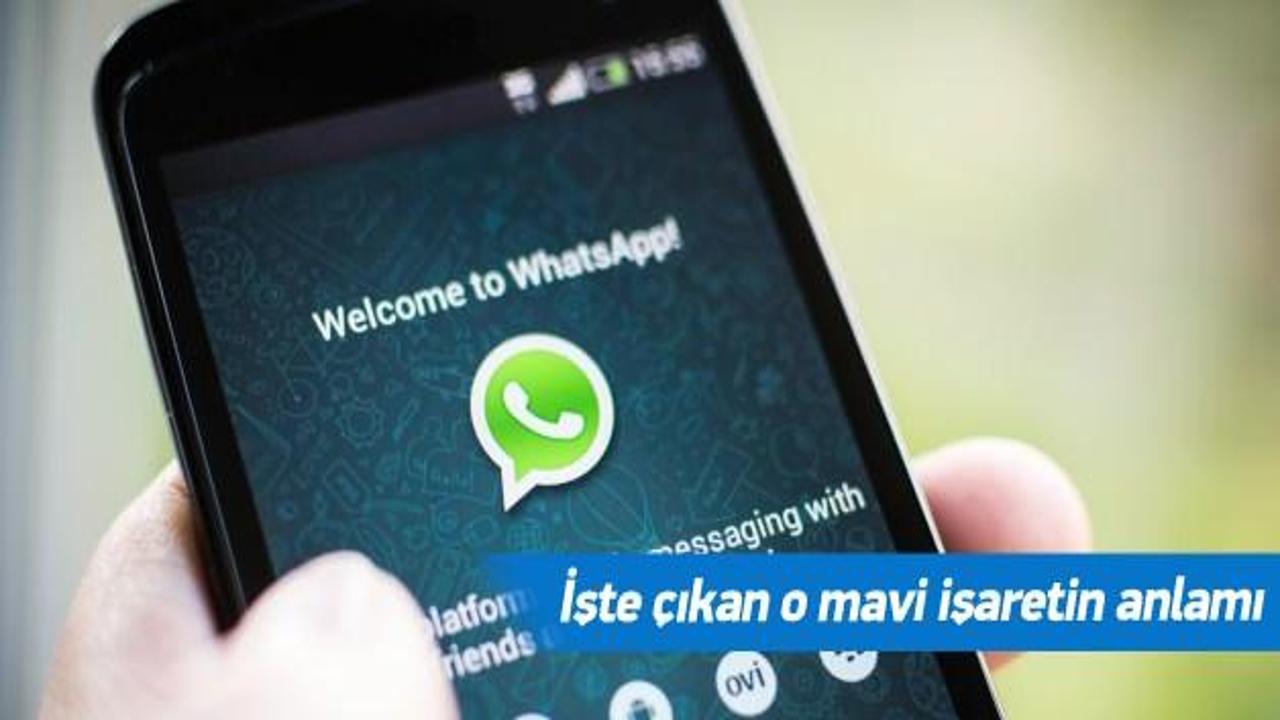 WhatsApp'da mavi işaret dönemi başladı