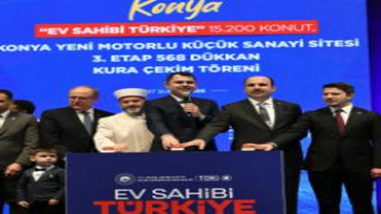 Bakan Kurum Konya’da TOKİ konutları kura çekimi programına katıldı