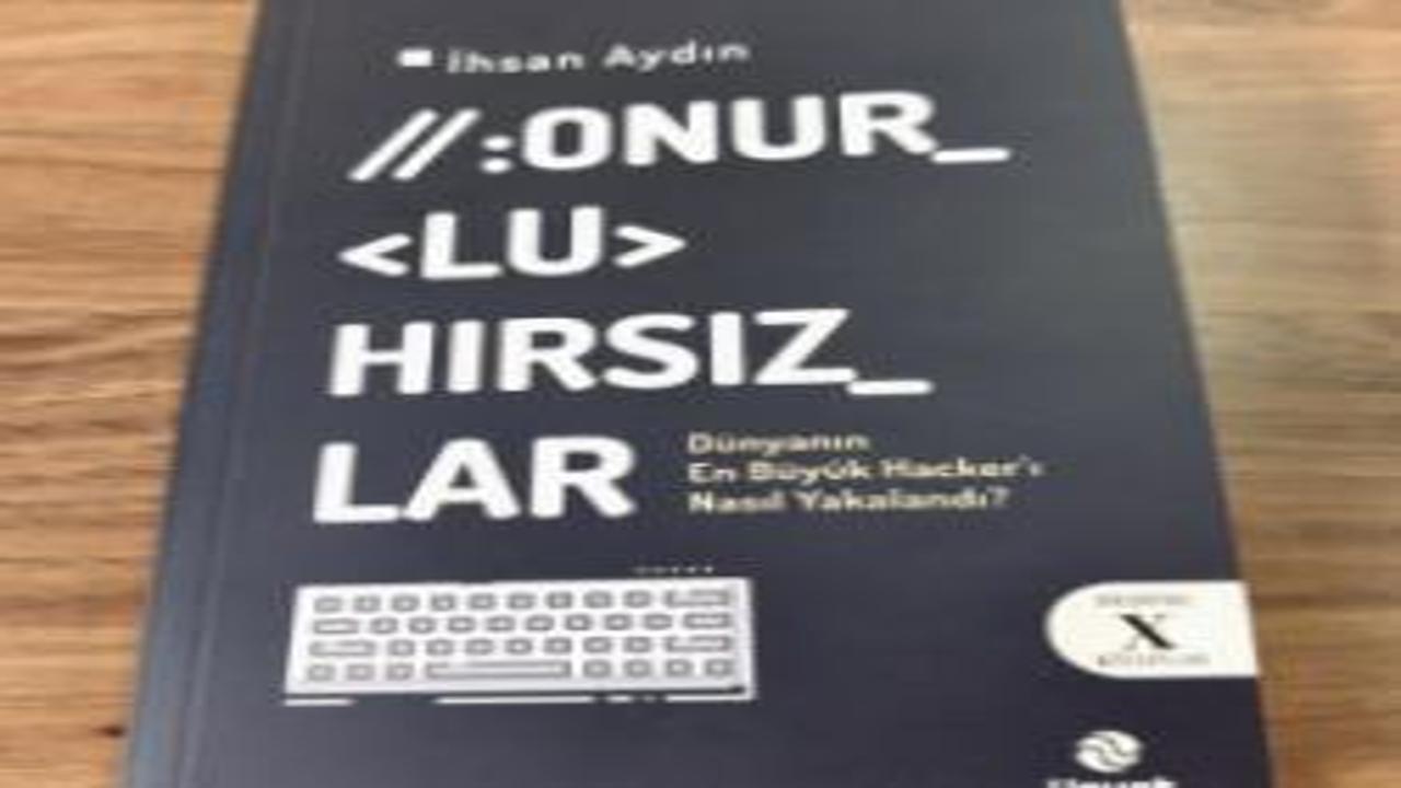 Dünyanın en büyük hackerı nasıl yakalandı? İhsan Aydın'ın kaleminden yeni eser