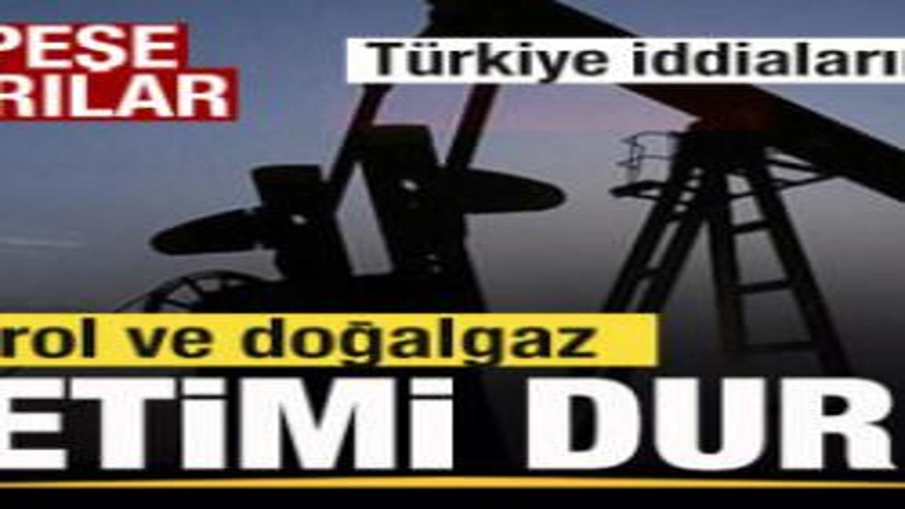 Peş peşe saldırılar! Petrol ve doğalgaz üretimi durdu! Türkiye iddialarına cevap