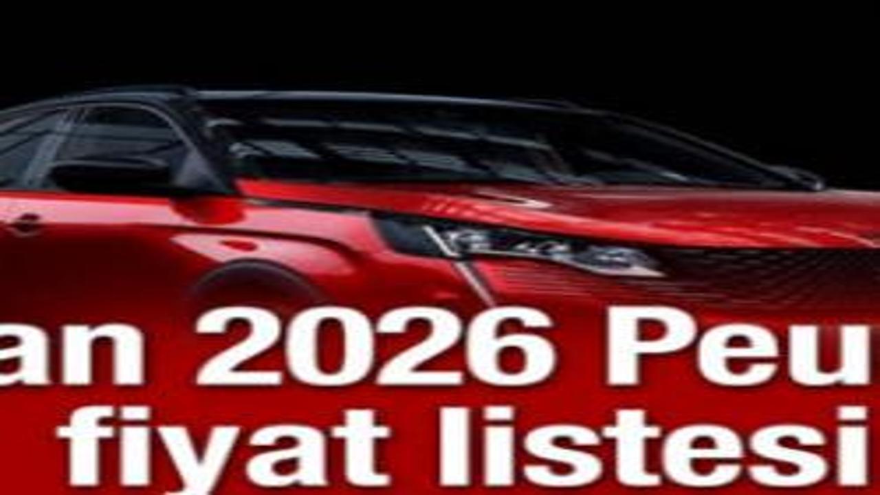 Nisan 2026 Peugeot fiyat listesi: 3008 modelinde önemli indirim fırsatı!