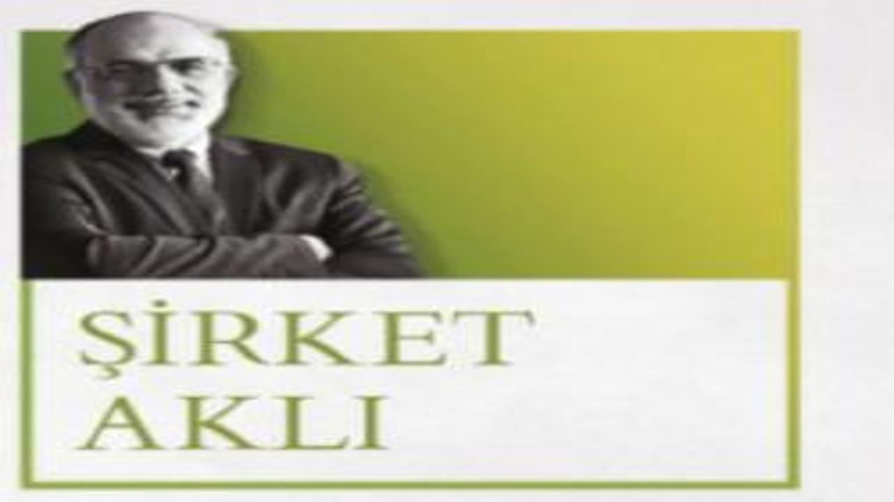 'Şirket Aklı' kitabı okuyucuyla buluştu