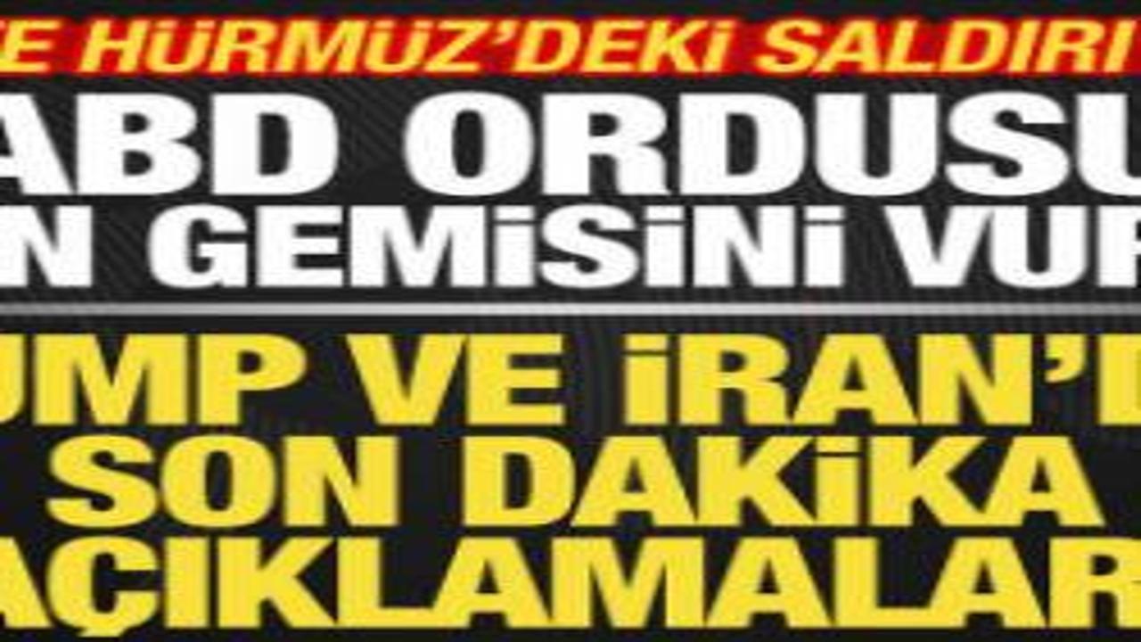 Trump son dakika duyurdu! ABD ordusu İran gemisini vurdu! İşte Hürmüz'deki saldırı anı