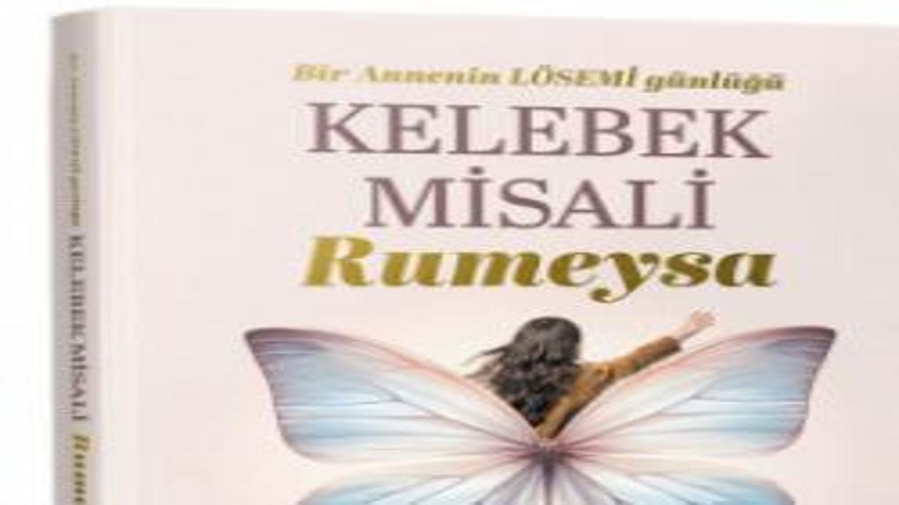 Bir annenin LÖSEMİ günlüğü: Kelebek misali Rumeysa