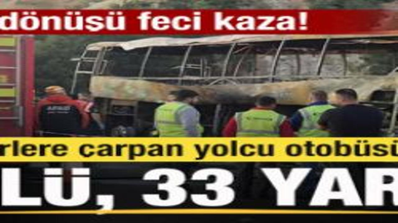 Yolcu otobüsü bariyerlere çarpıp yandı: 8 kişi öldü, 33 kişi yaralandı