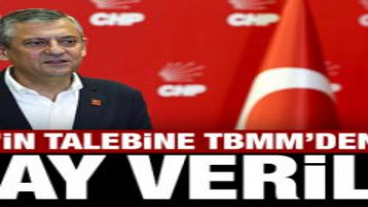 Özgür Özel'in talebine TBMM'den onay çıktı: Karar verildi!