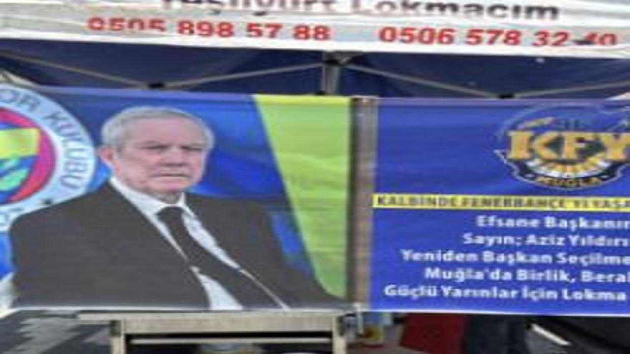 Muğla'da Aziz Yıldırım için lokma döküldü