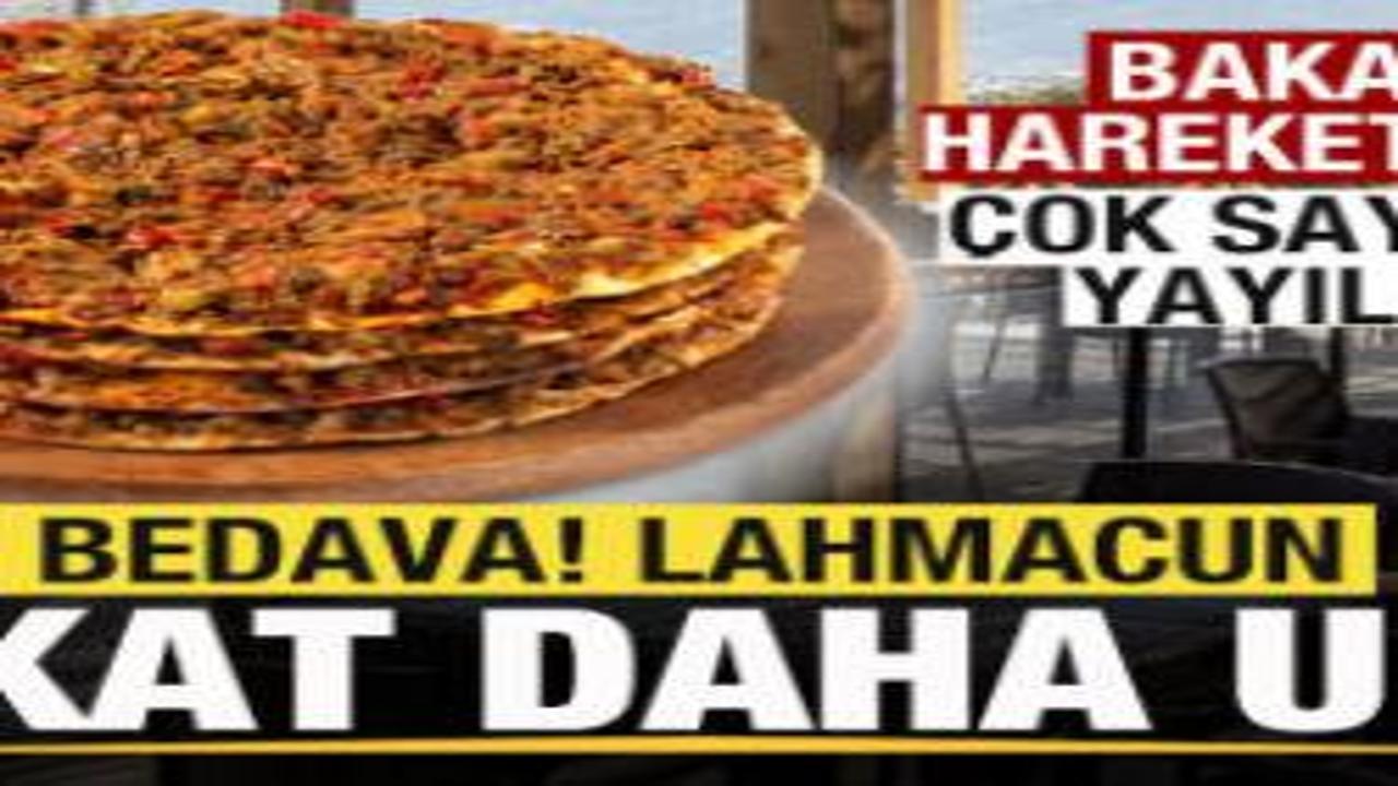 Bakanlık harekete geçti! Giriş bedava, lahmacun 10 kat daha ucuz! Çok sayıda ilde başlıyor
