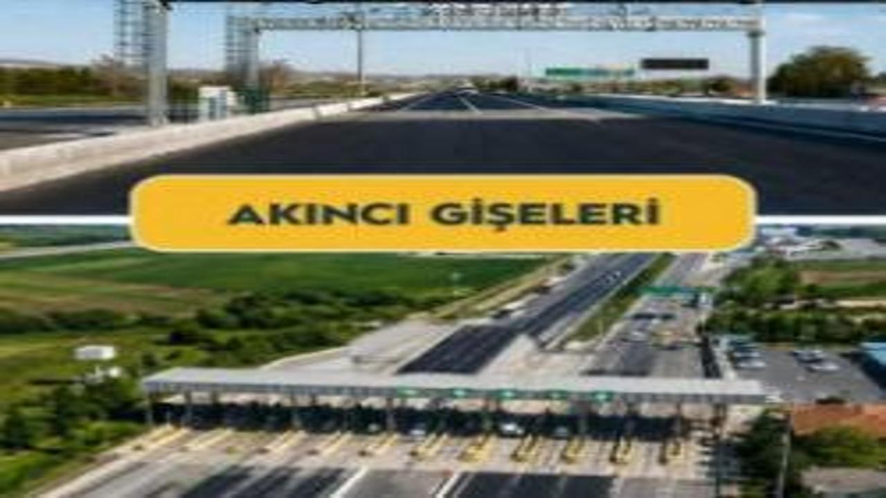 Akıncı Gişeleri tarih oluyor! Serbest geçiş başladı