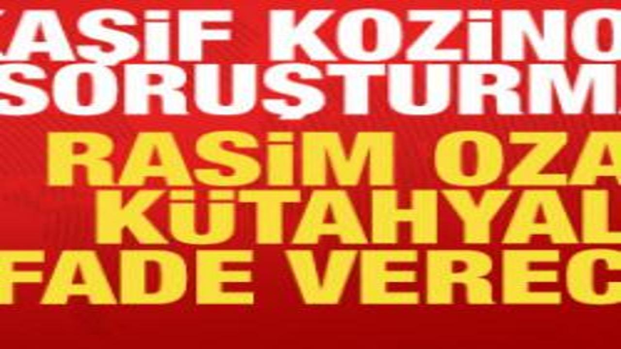 Kaşif Kozinoğlu soruşturmasında yeni gelişme: Rasim Ozan Kütahyalı ifade verecek!