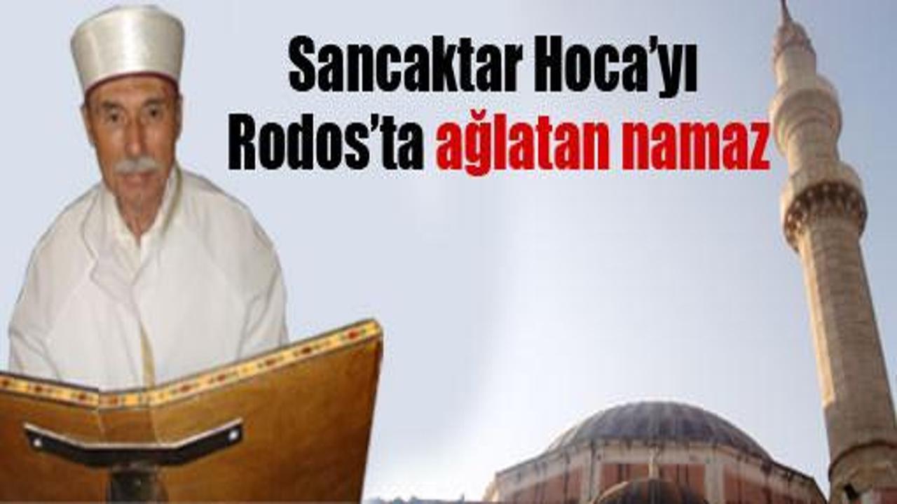 Sancaktar Hocayı ağlatan namaz