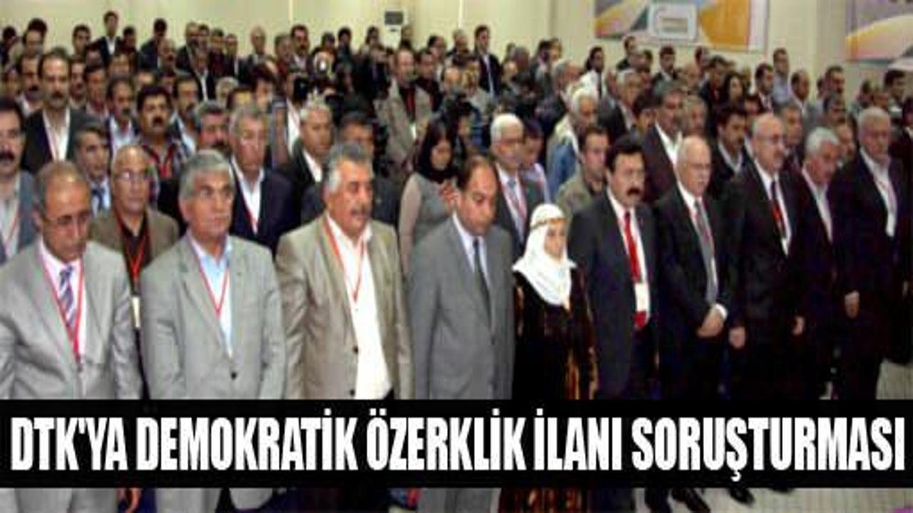 DTK'ya demokratik özerklik ilanı soruşturması