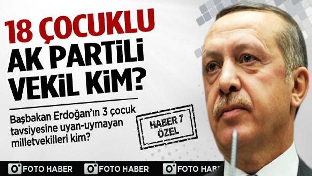 18 &ccedil;ocuğu olan AK Partili milletvekili kim?