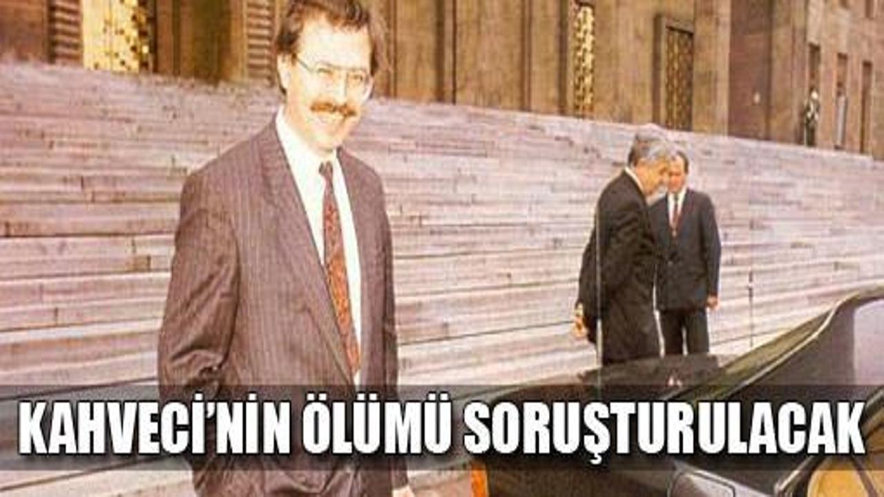 Adnan Kahveci'nin ölümü soruşturulacak