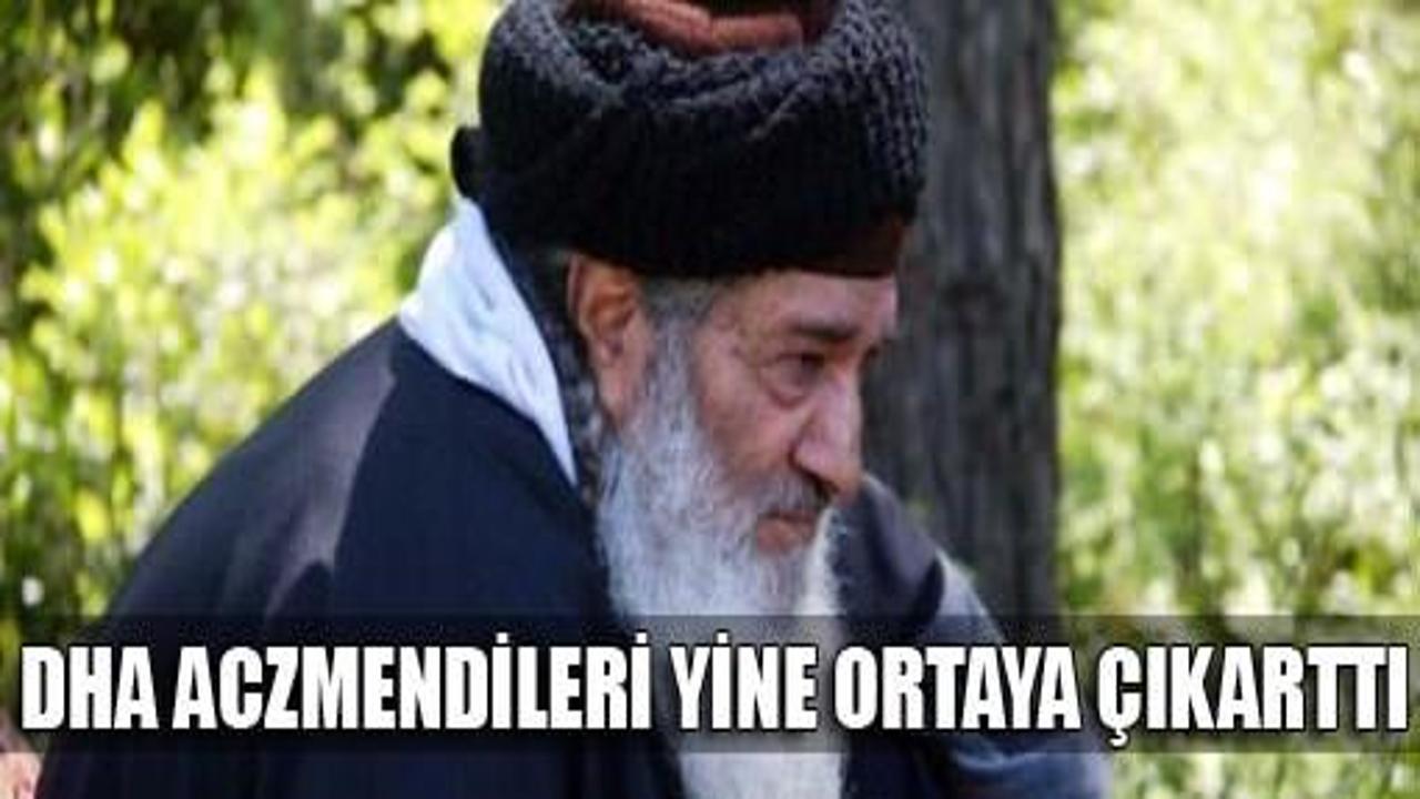 DHA, Aczimendileri yine ortaya çıkarttı