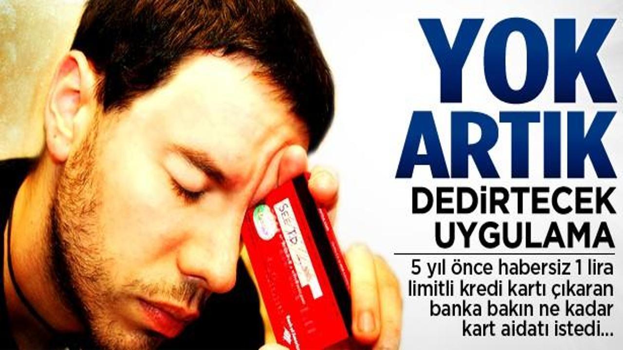 1 lira limitli kredi kartına 55 lira aidat