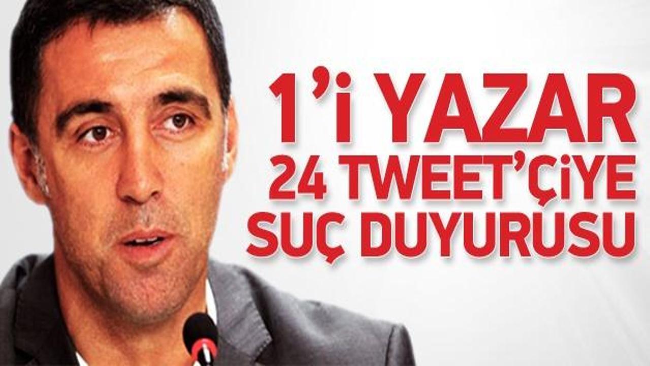 1'i yazar 24 tweet'çiye suç duyurusu!