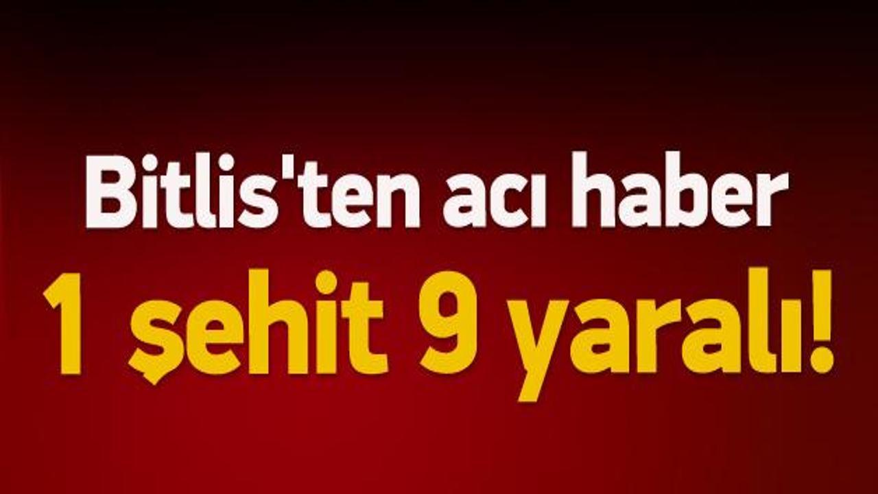 Bitlis'ten acı haber! 1 şehit