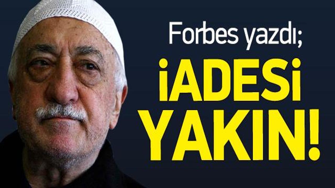 Forbes: Gülen'in Türkiye'ye iadesi yakın
