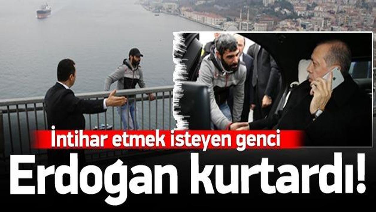İntihar etmek isteyen genci Erdoğan kurtardı