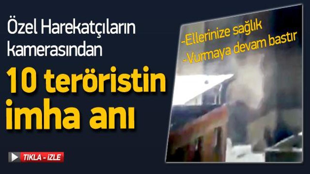 &Ouml;zel Harekat kamerasından 10 ter&ouml;ristin imha anı