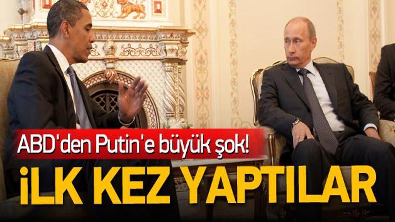 ABD'den Putin'e büyük şok! İlk kez yaptılar