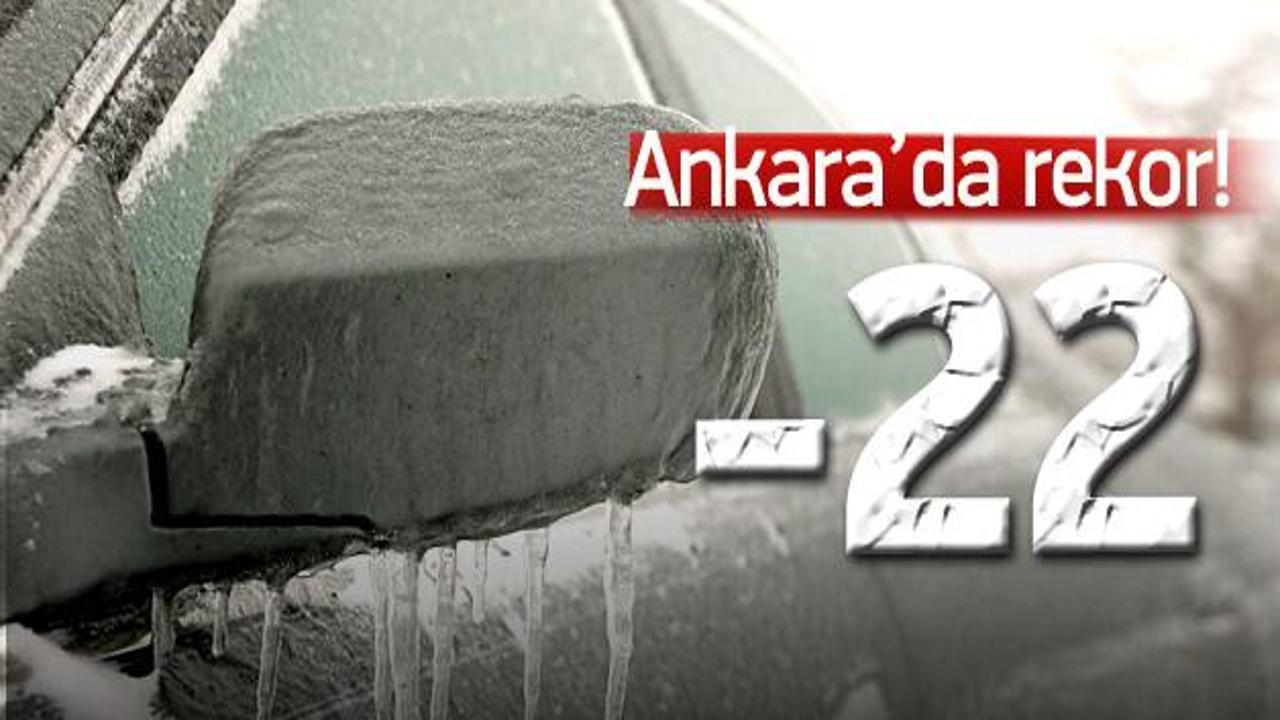 Başkent Ankara buz tuttu! -22 derece