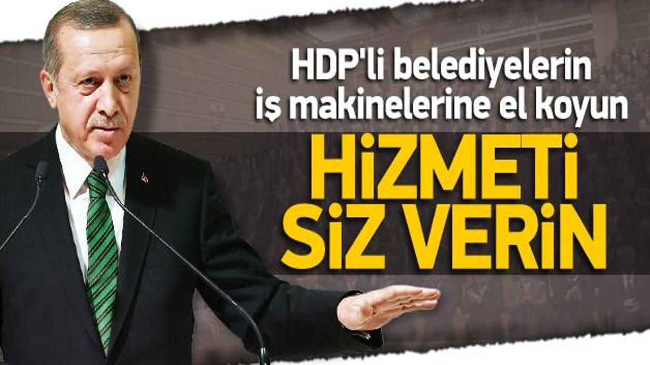 HDP'li belediyelerin iş makinelerine el koyun