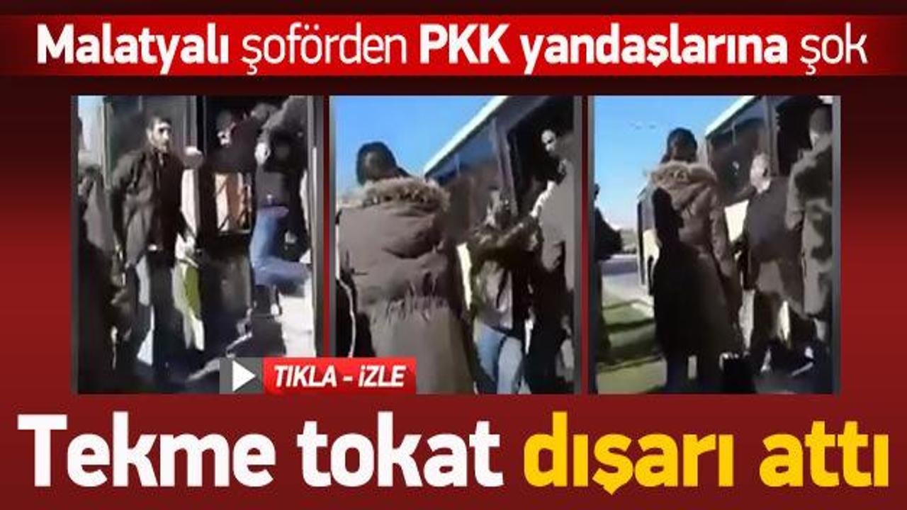 Malatyalı şoförden PKK yandaşlarına şok