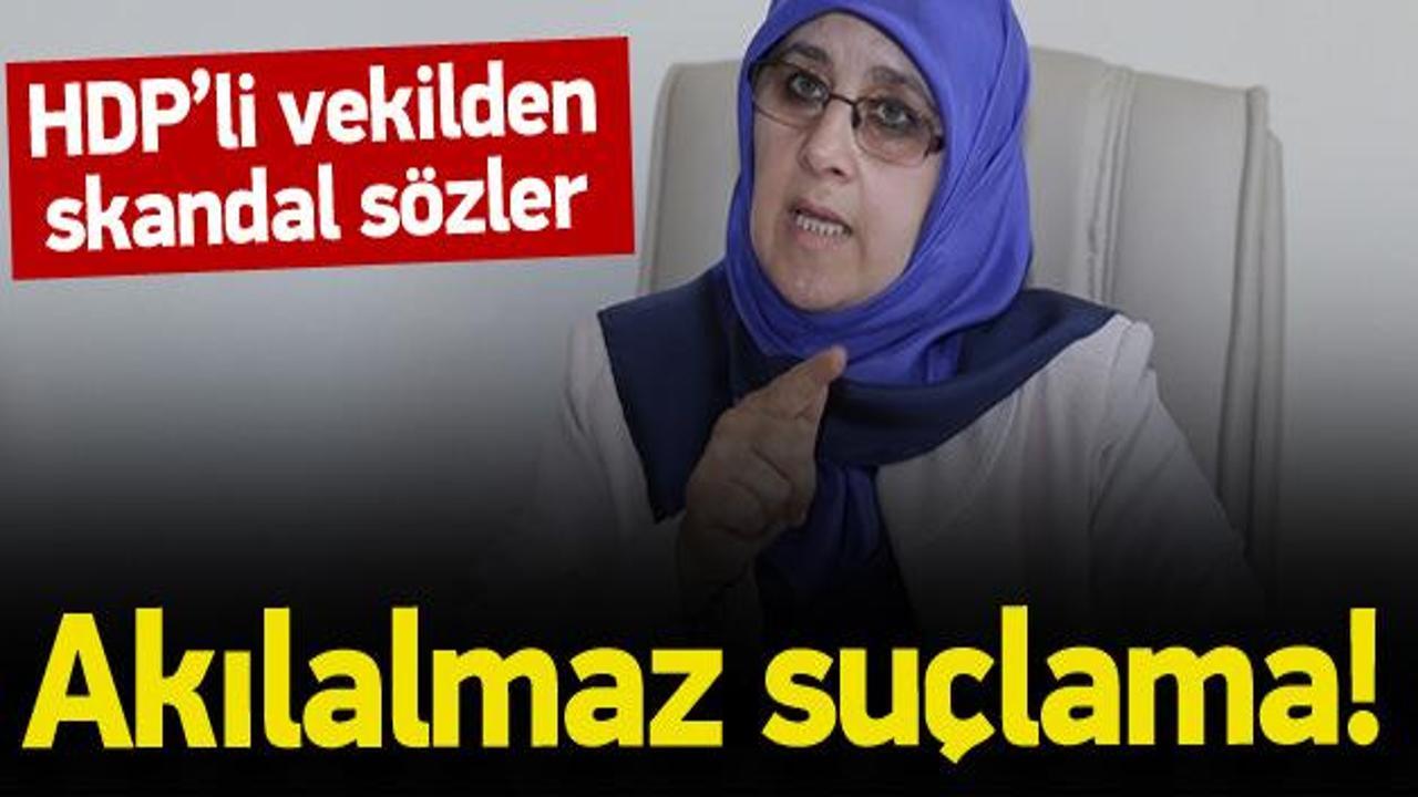 HDP'li vekilden hükümete skandal suçlama!