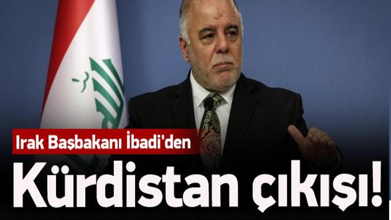 Irak Başbakanı İbadi'den Kürdistan çıkışı!