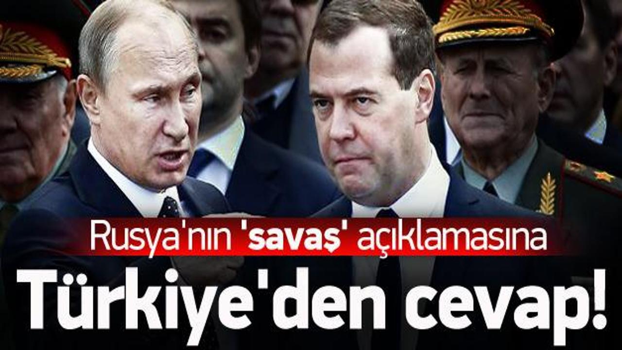 Türkiye'den Rusya'ya 'dünya savaşı' cevabı
