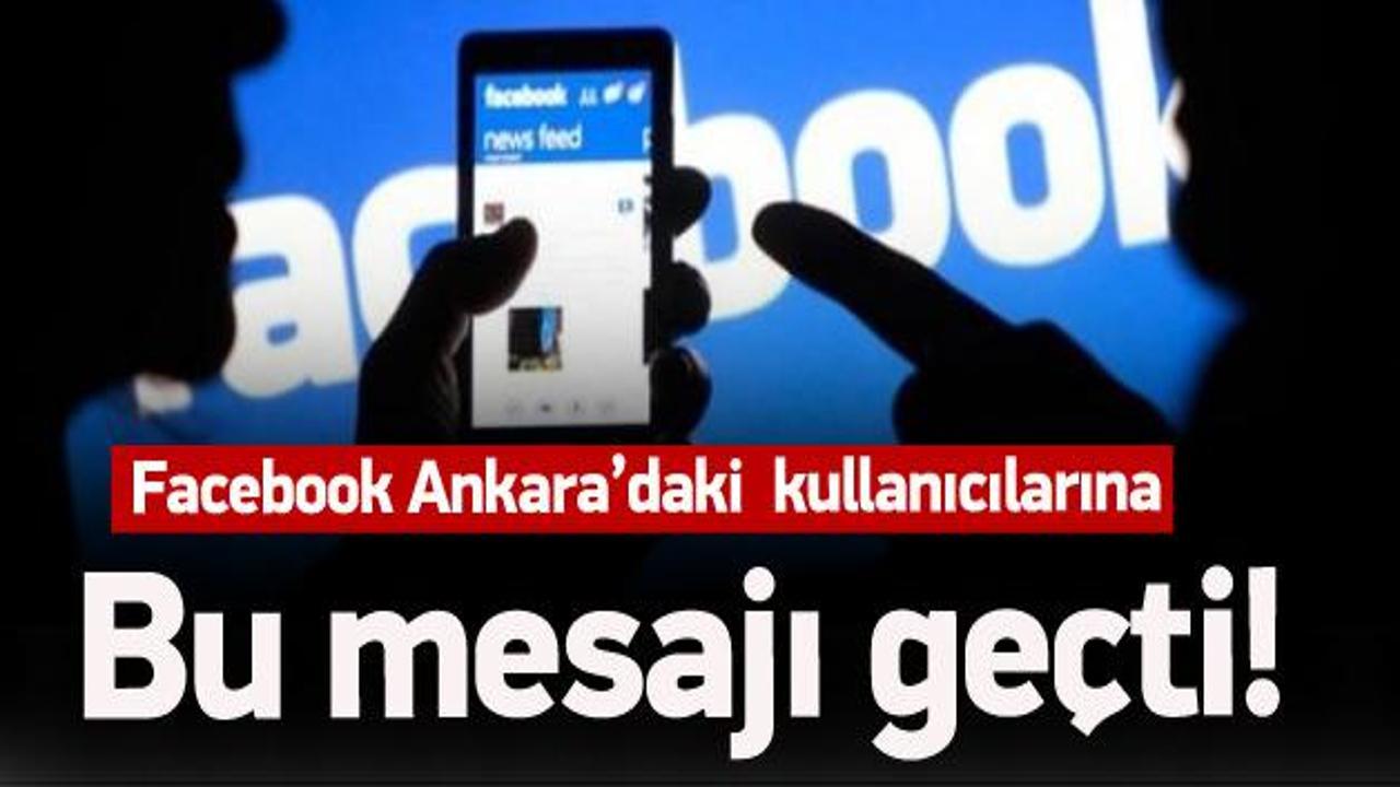 Facebook Ankaralılara bu mesajı geçti