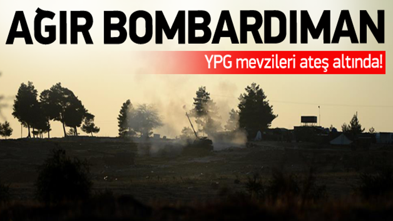 YPG mevzilerine ağır bombardıman